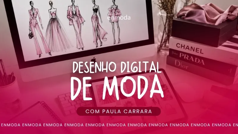 Desenho Digital de Moda
